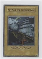 Set Sail For the Kingdom