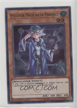 2017 Yu-Gi-Oh! Battles of Legends: Light's Revenge - [Base] - 1st Edition #BLLR-EN050 - Spellbook Magician of Prophecy