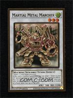 Martial Metal Marcher